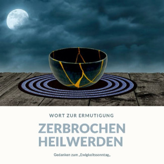 Zerbrochen - Heilwerden